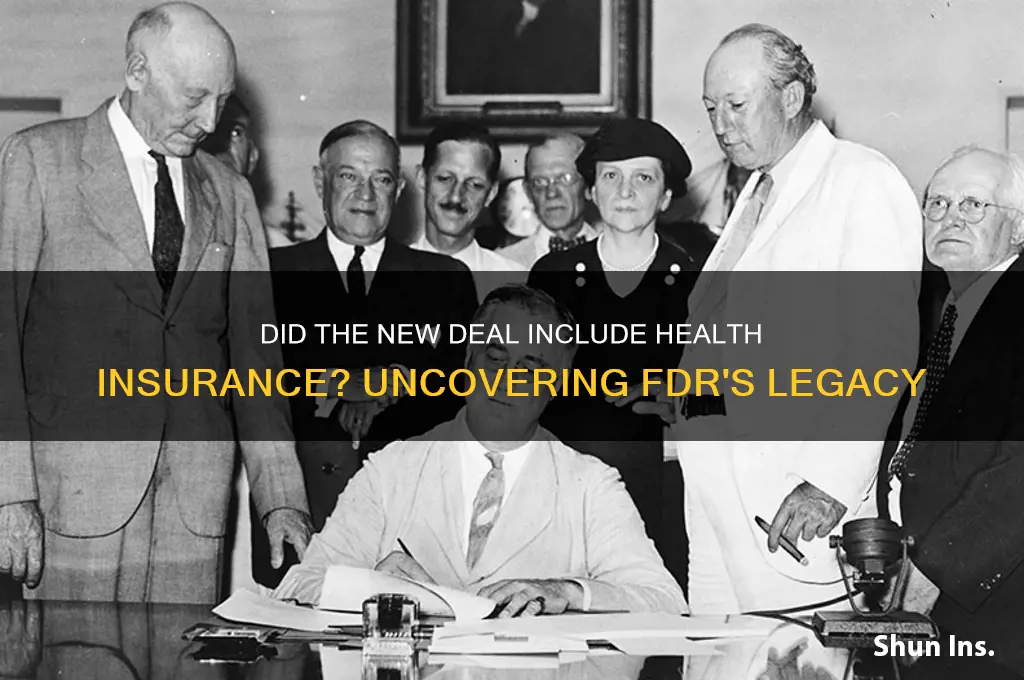 did the new deal include health insurance