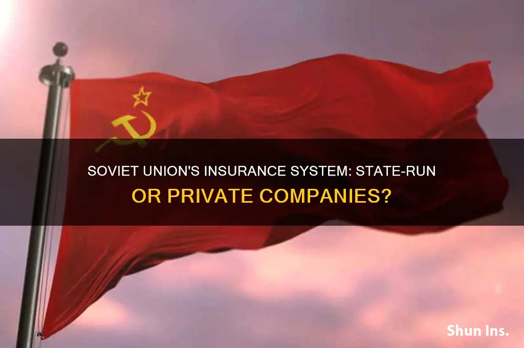 did the soviet union have insurance copanies