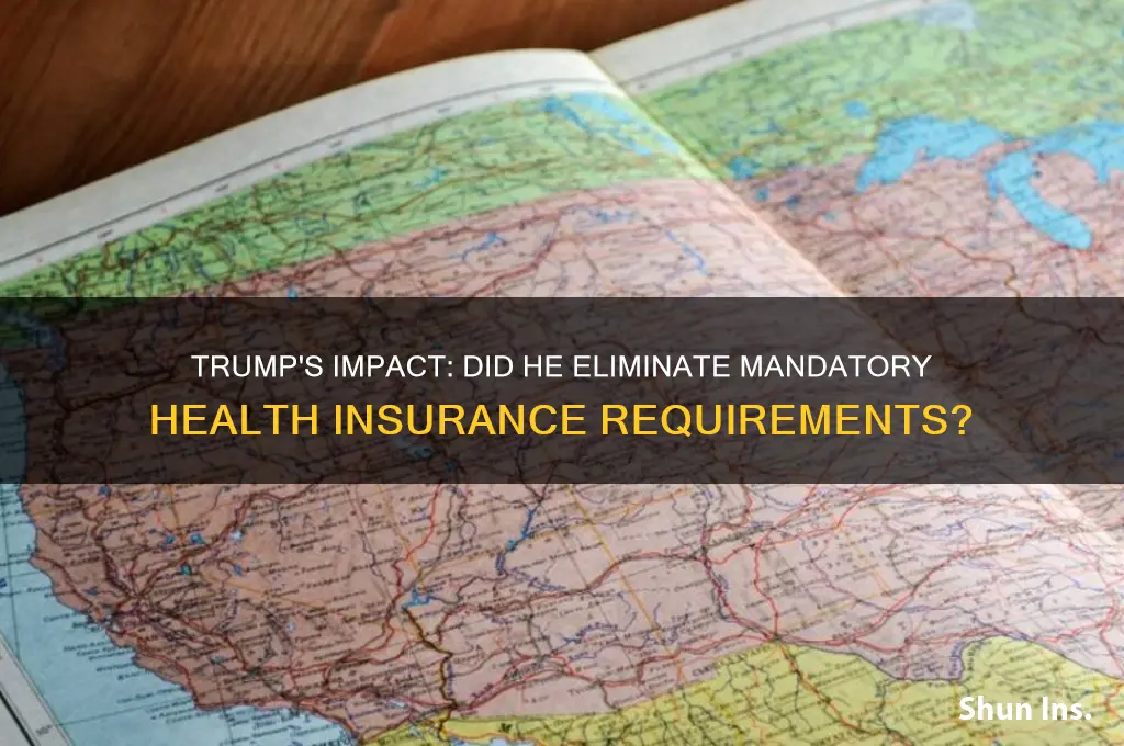 did trump do away with mandatory insurance