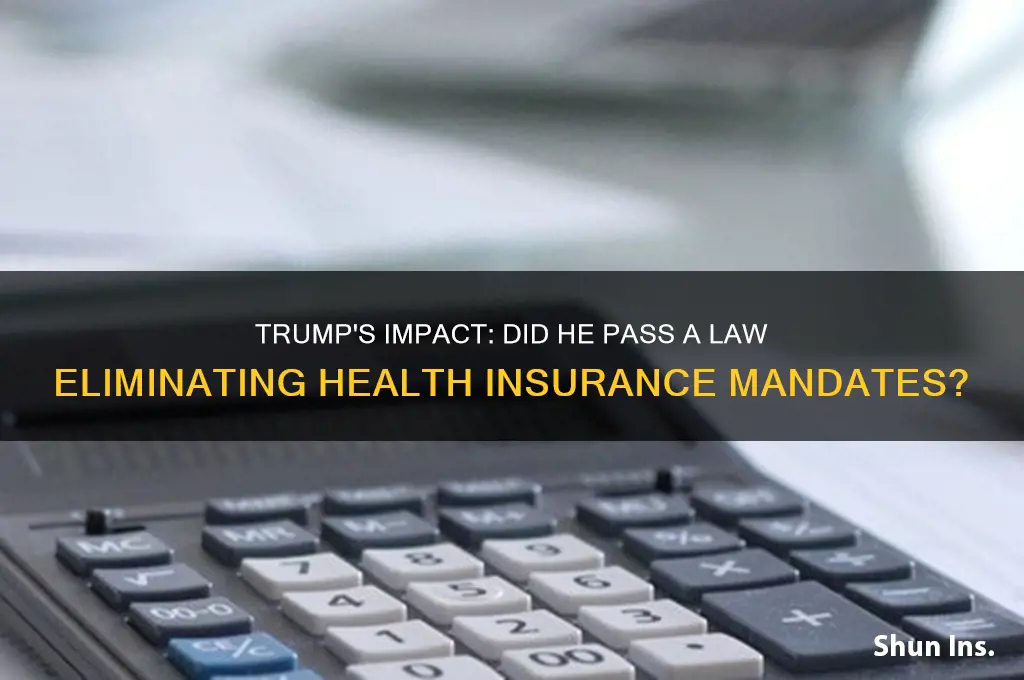 did trump pass a law for no insurance