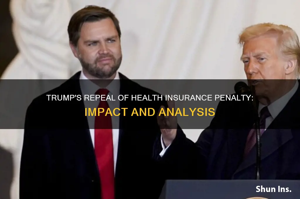 did trump remove penelty for no insurance