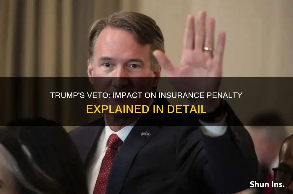 did trump veto insurance penalty