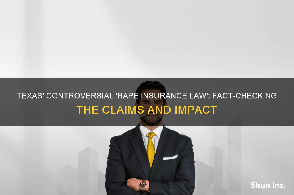 did tx really pass a rape insurance law
