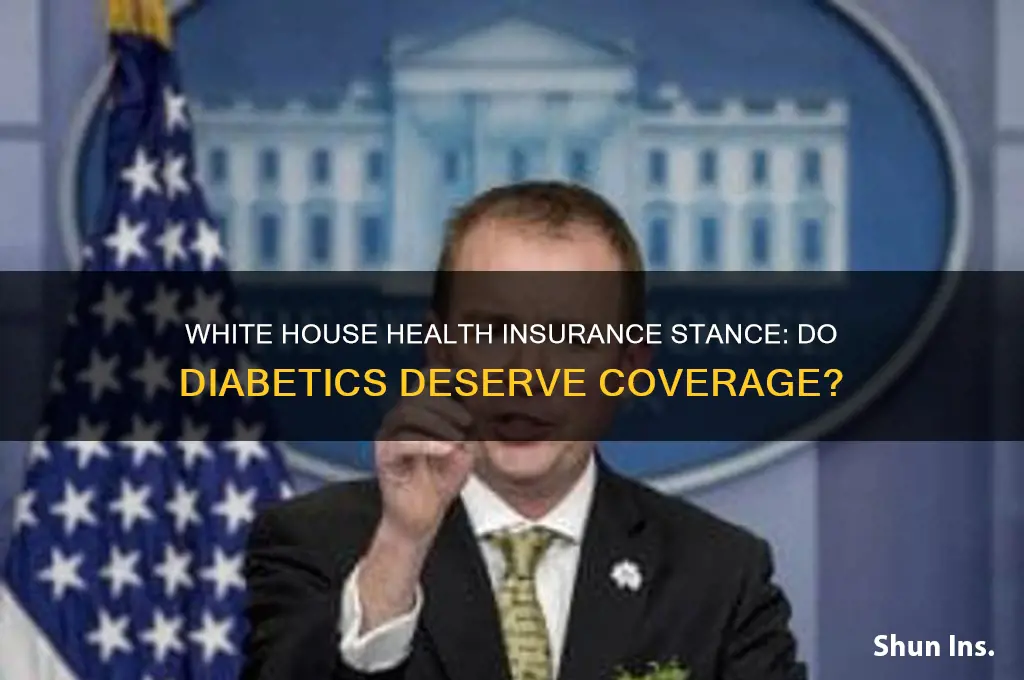 did white house say diabetics don