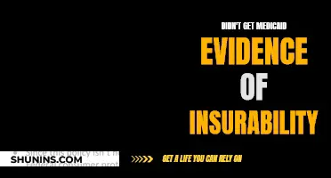 Medicaid Evidence of Insurability: What to Do Next?