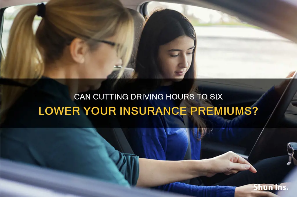 do 6 hours reduce insurance