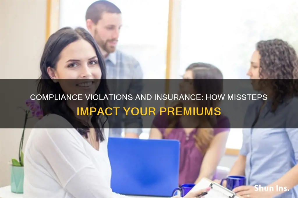 do a compliance violations increase insurance