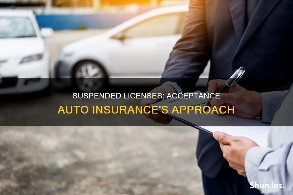 do acceptance auto insurance accepted suspended