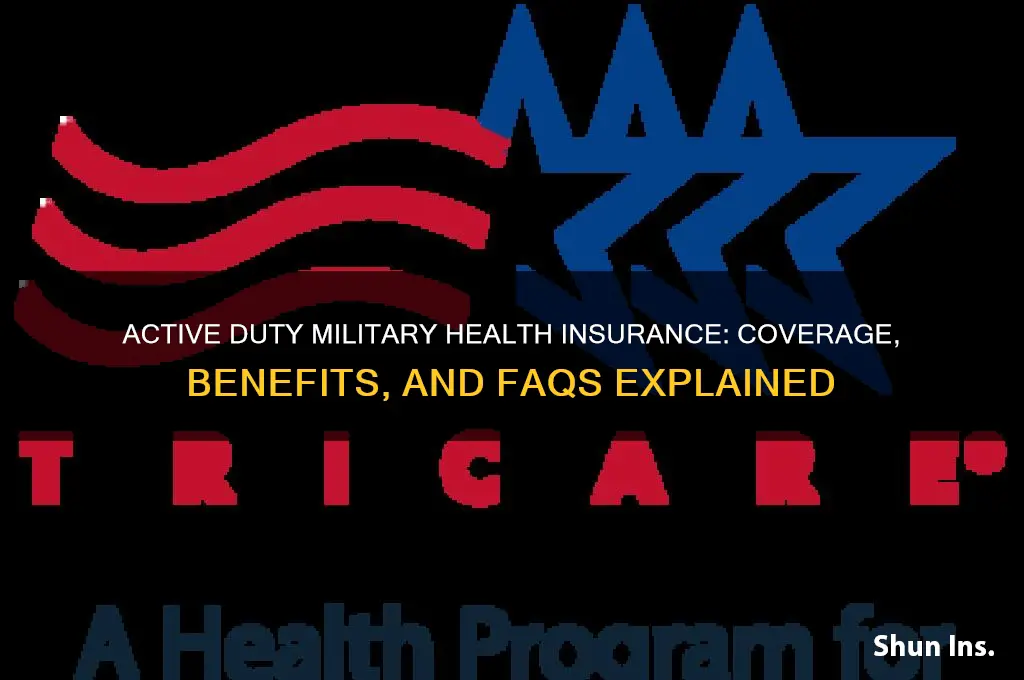 do active duty military have health insurance