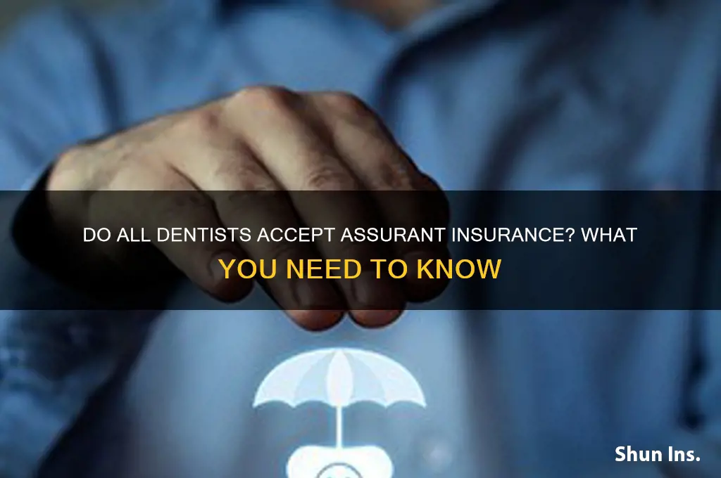 do all dentist have assurant insurance