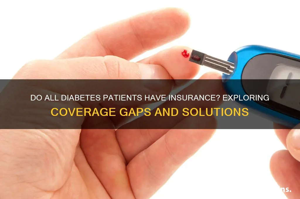 do all diabetes patients have insurance