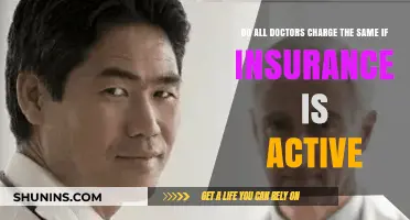 Do All Doctors Charge Equally with Active Insurance? Unveiling the Truth