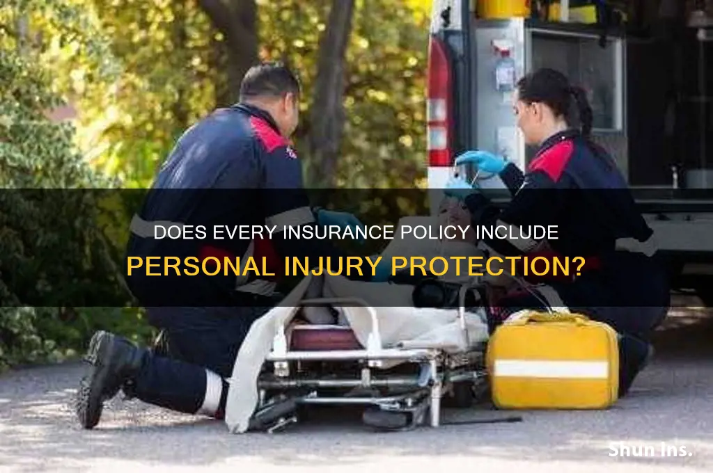 do all insurance have personal injury protection