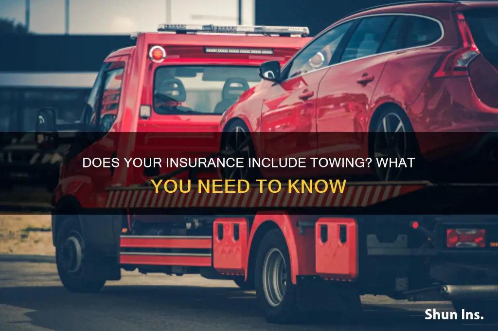 do all insurances come with towing