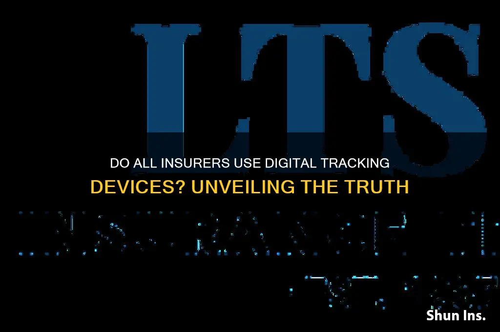 do all insurers have digital tracking devices