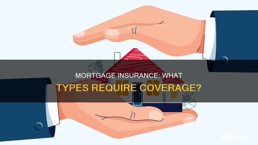 do all mortgage types have an insurance payment