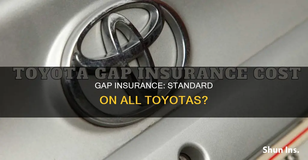 do all toyotas come with gap insurance