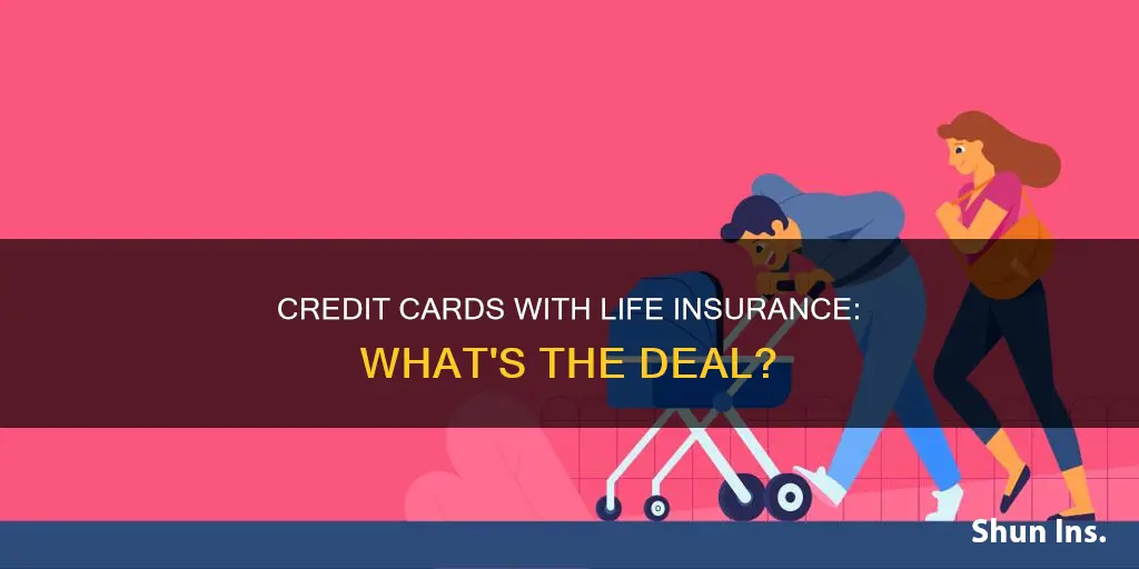 do any credit cards offer life insurance