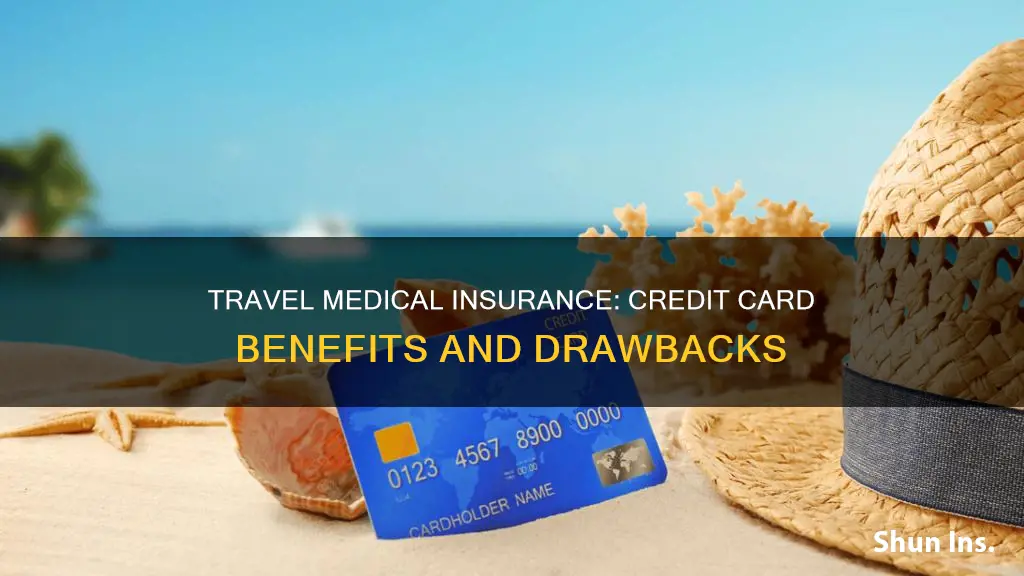 do any credit cards offer travel medical insurance