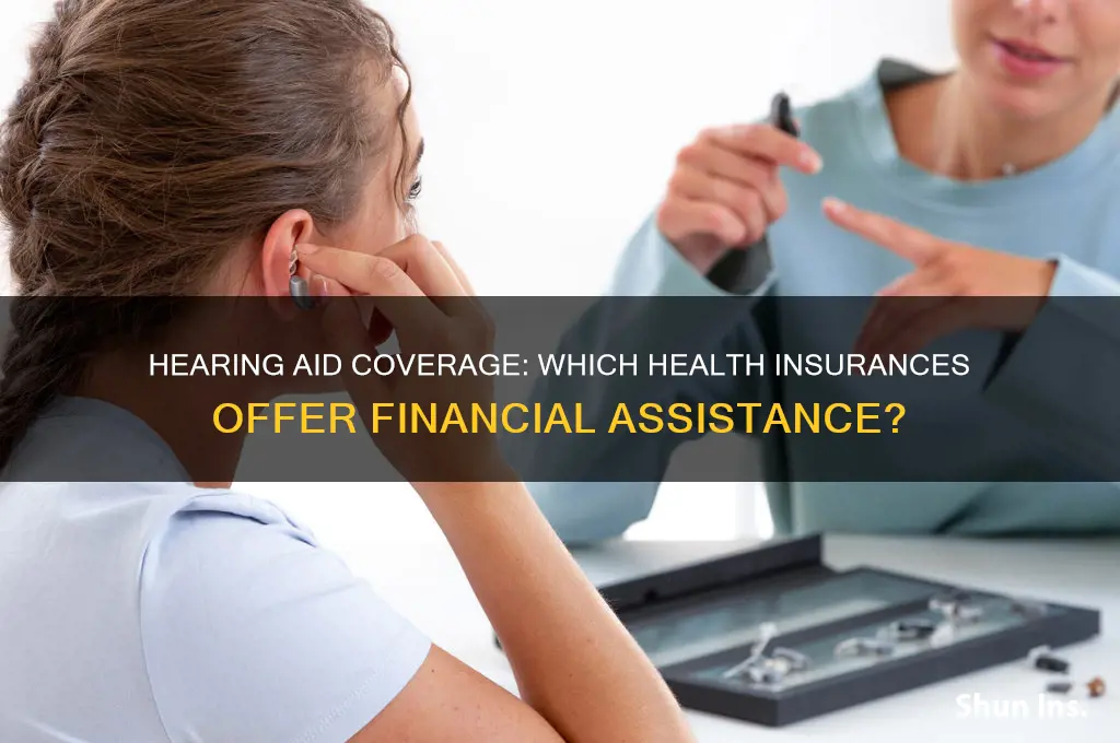 do any health insurances cover hearing aids