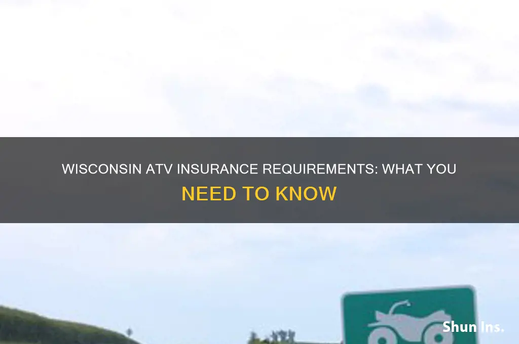 do atvs have to be insured in wisconsin