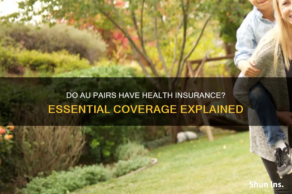 do au pairs have health insurance