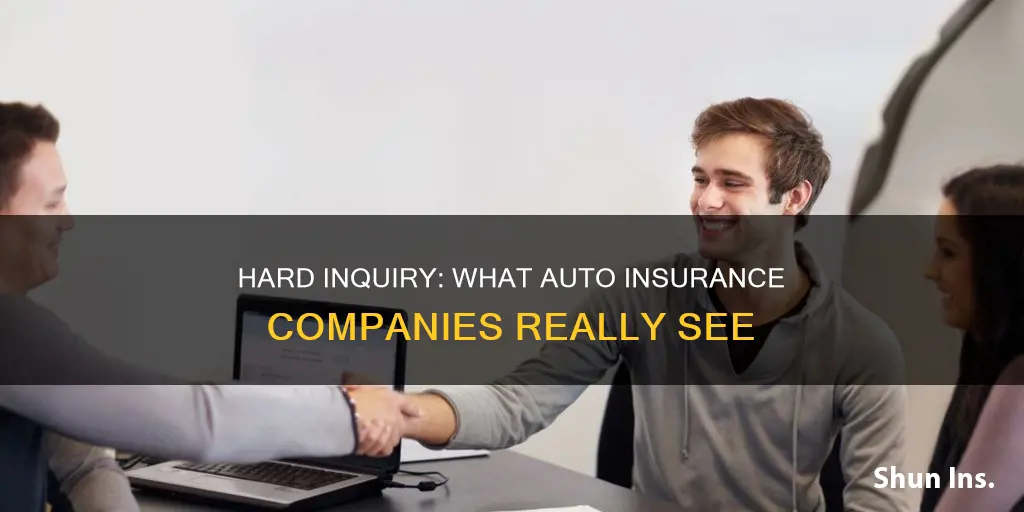 do auto insurance companies do a hard inquiry