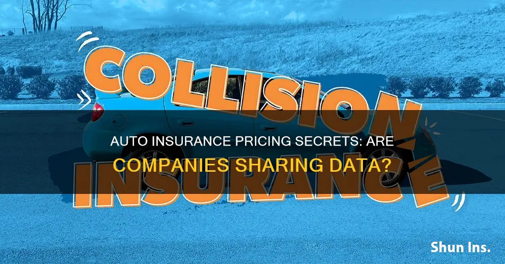 do auto insurance companies share pricing information