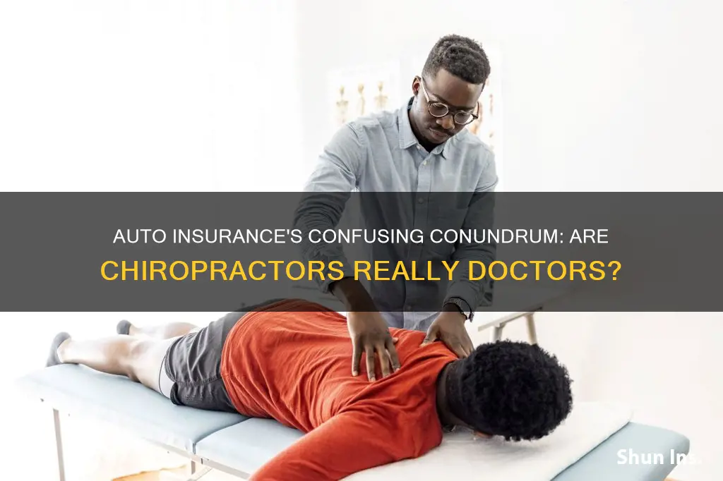 do auto insurance consider chiropractors as doctors