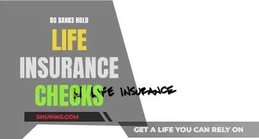 Life Insurance Checks: Banks' Holding Policies Explained