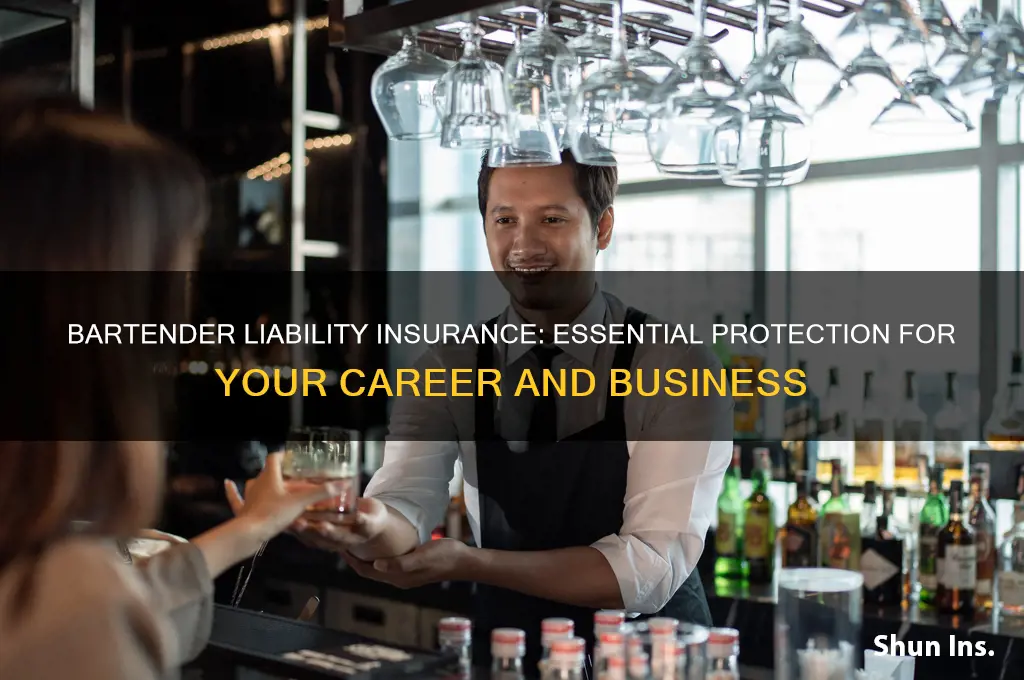 do bartenders have to liabilty insurance