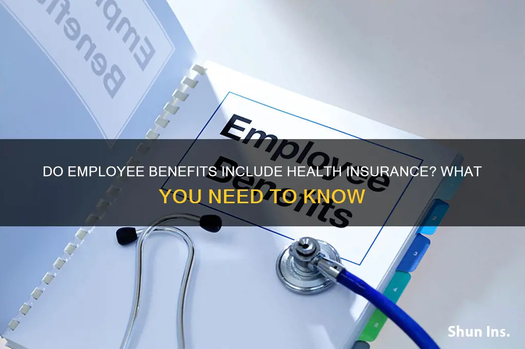 do benefits include health insurance