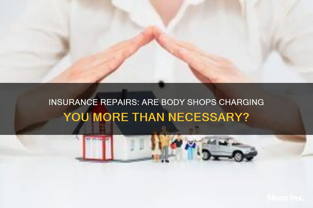 do body shops charge more for insurance repairs