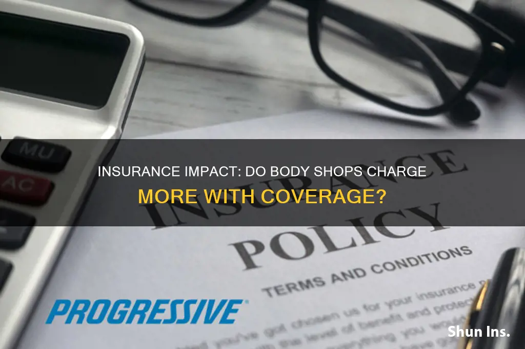 do body shops charge more if you have insurance