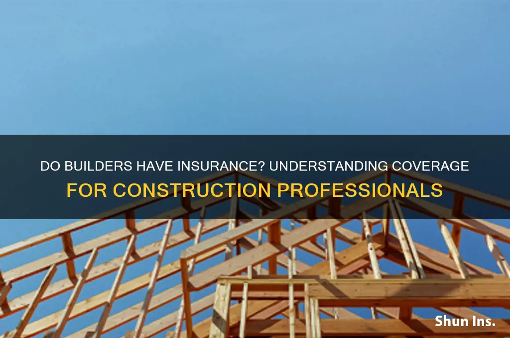 do builders have insurance
