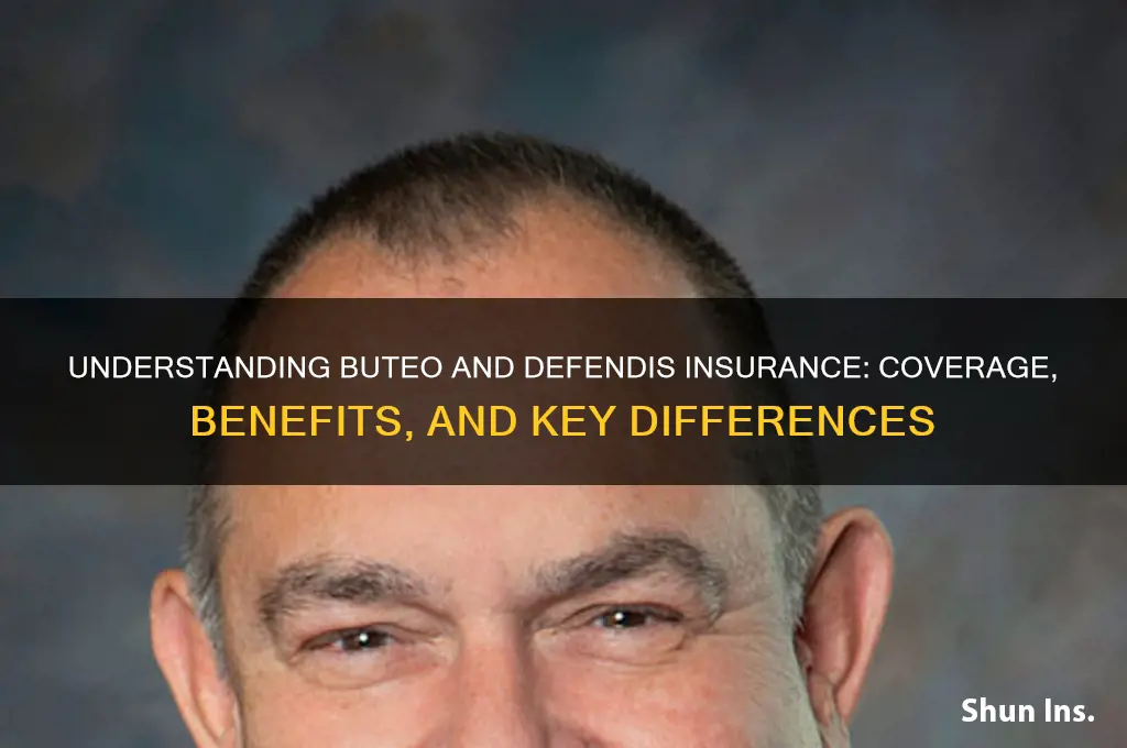 do buteo and defendis insurance