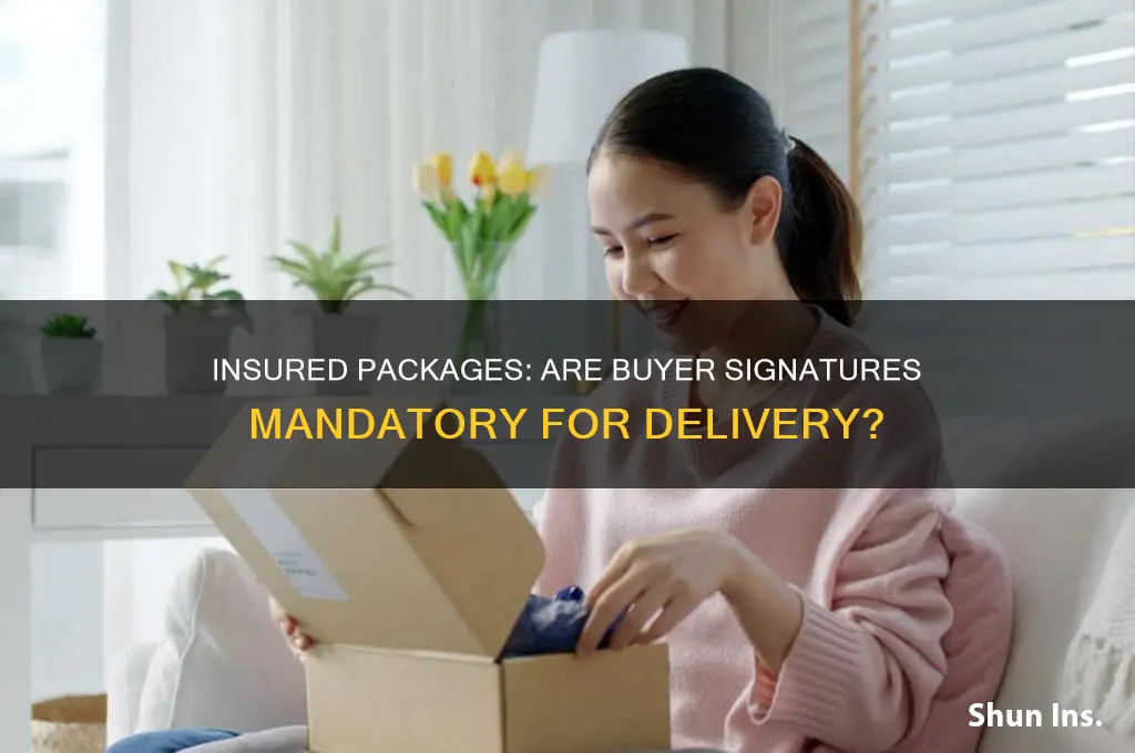 do buyers have to sign for package if insured
