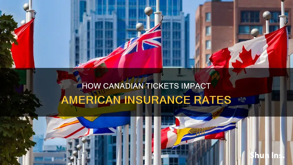 do canadian tickets affect american insurance