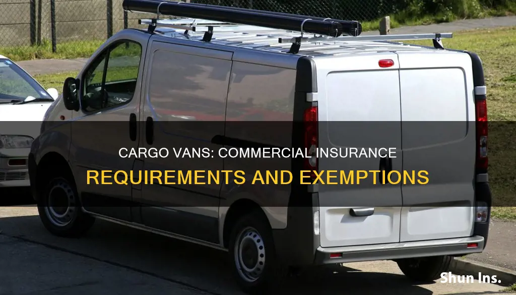 do cargo vans have to have commercial insurance