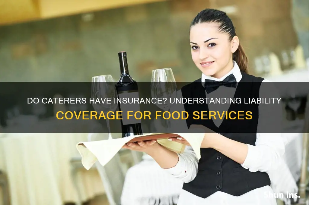 do caterers have insurance