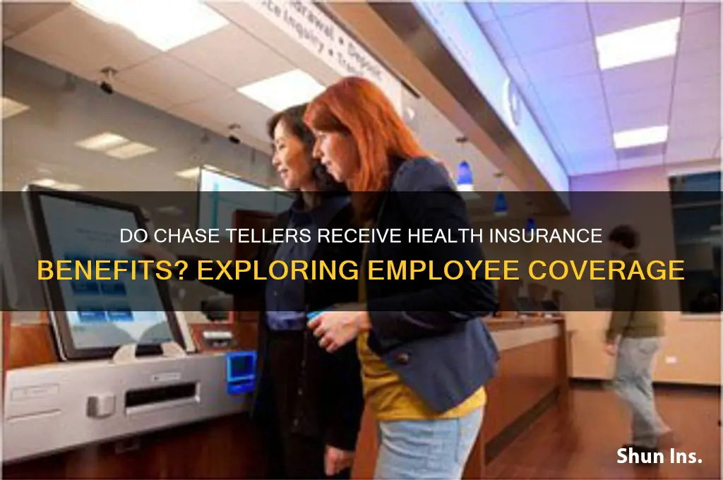 do chase tellers have health insurance