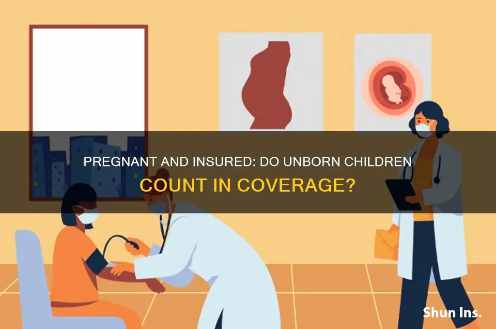 do children count if you are pregnant insurance