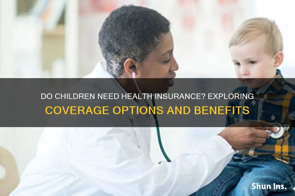 do children have to have health insurance