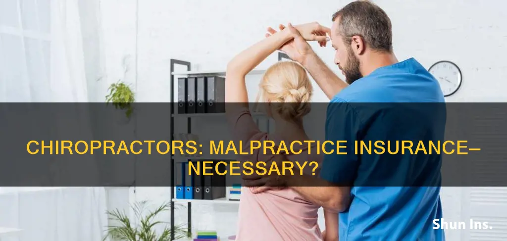 do chiropractors carry malpractice insurance