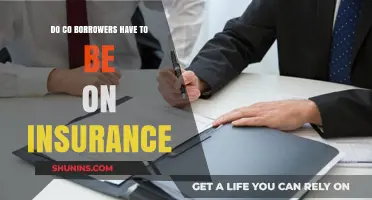 Do Co-Borrowers Need to Be on Insurance Policies?