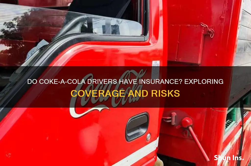 do coke a cola drivets have insurance