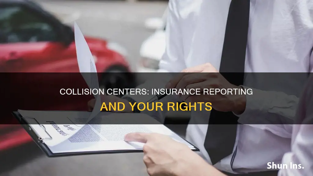 do collision centers report to insurance