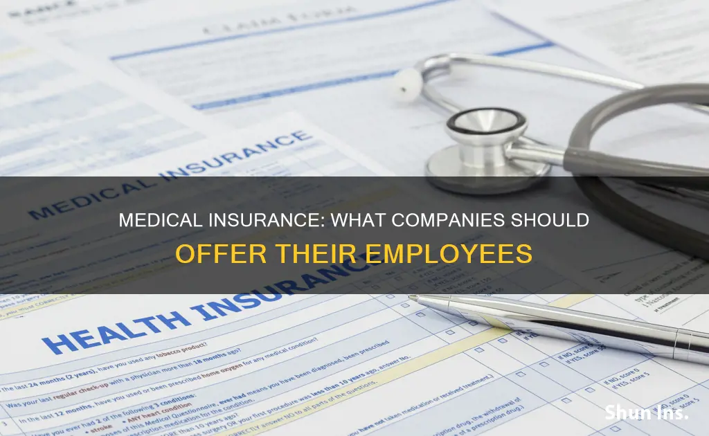 do companies offer medical insurance