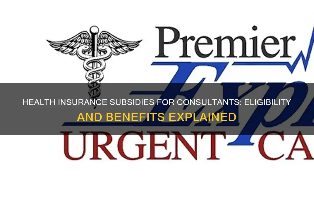 do consultants qualify for health insurance subsidy