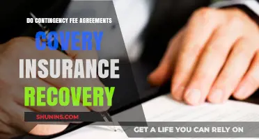 Contingency Fee Agreements: Do They Cover Insurance Recovery Costs?